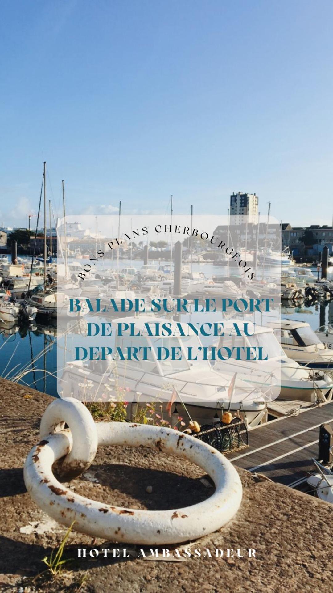 Ambassadeur Hotel - Cherbourg Port De Plaisance Exterior foto